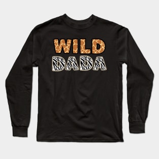 Wild Dada Zoo Born Wild Birthday Safari Jungle Family Long Sleeve T-Shirt